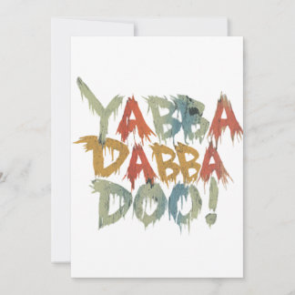 Invitation Yabba dabba doo !