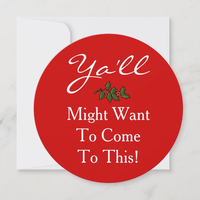 Invitation Ya'll Come Christmas Party Southern ou Y'all Holly (Devant)