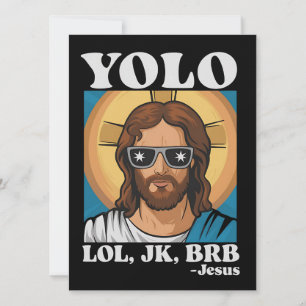 Invitation YOLO LOL JK BRB Jésus drôle de Pâques