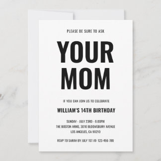 Invitation Your Mom Funny Joke Teen 14th Birthday