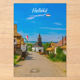 Invitations En Acrylique Hollókő, Hongrie - Rue du village historique