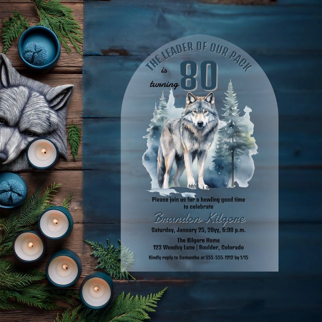 Invitations En Acrylique Le chef de notre pack Wolf 80e fête d'anniversaire ("The Leader of Our Pack is Turning 80" 80th Birthday Arched Acrylic Invitation)