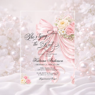 Invitations En Acrylique Pink Bow She's Tying the Knot Bridal Shower