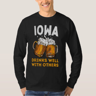 Iowa Drink Lokale Biertrinker Mikrobrauerei Br T-Shirt