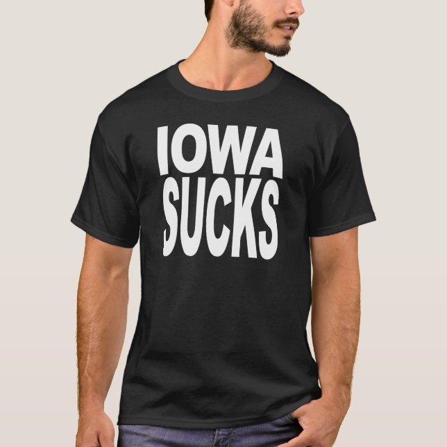 Iowa ist zum Kotzen T-Shirt (Vorderseite)