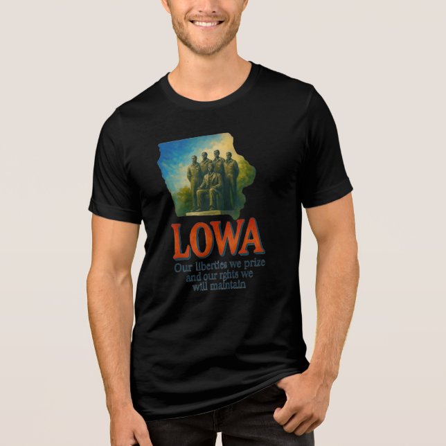 Iowa T - Shirt "Unsere Freiheiten, die wir prämier (Vorderseite)
