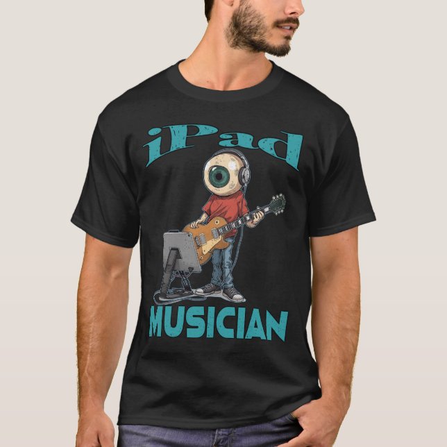 Ipad Musician Eyeball T-Shirt (Vorderseite)