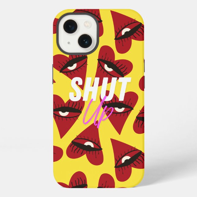 iPhone case - Shut Up Hülle (Rückseite)