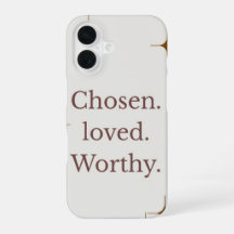 IPhone-Fall "Chosen Loved Worthy"