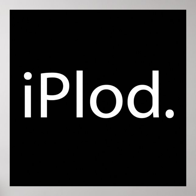 iPlod (i Plod) Poster (Vorne)
