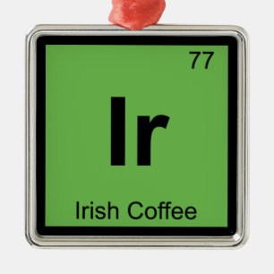 Ir - Irischer Kaffee Chemie Periodensystem Symbol Silbernes Ornament
