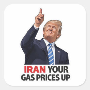 Iran hat eure Benzinpreise hoch politisches Meme B Quadratischer Aufkleber