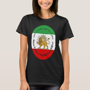 Iran Reza Pahlavi ist meine Repräsentantin Frauen  T-Shirt