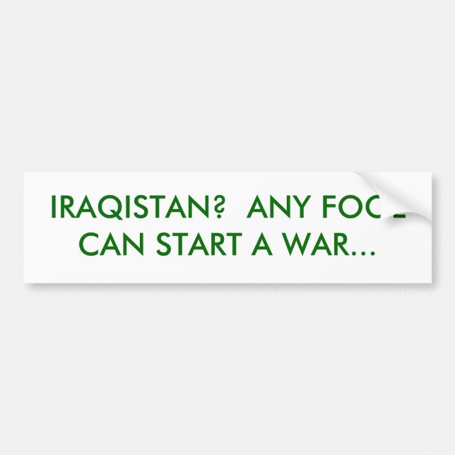 IRAQISTAN?  JEDER MÖGLICHER DUMMKOPF KANN EINEN AUTOAUFKLEBER (Vorne)