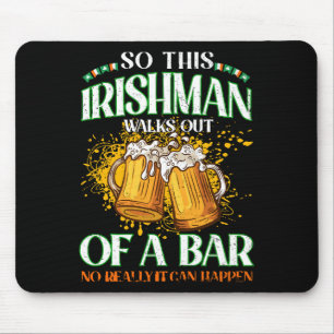 Ire beim Biertrinken am St. Patrick's Day Mousepad