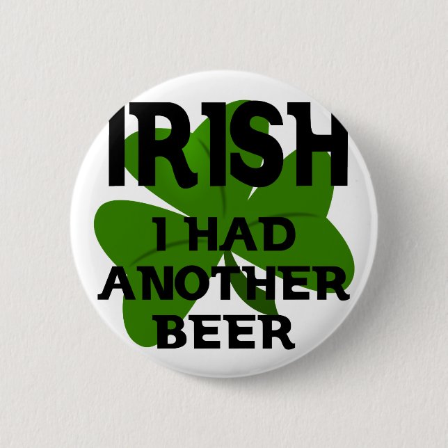 Iren I aßen ein anderes Bier Button (Vorderseite)