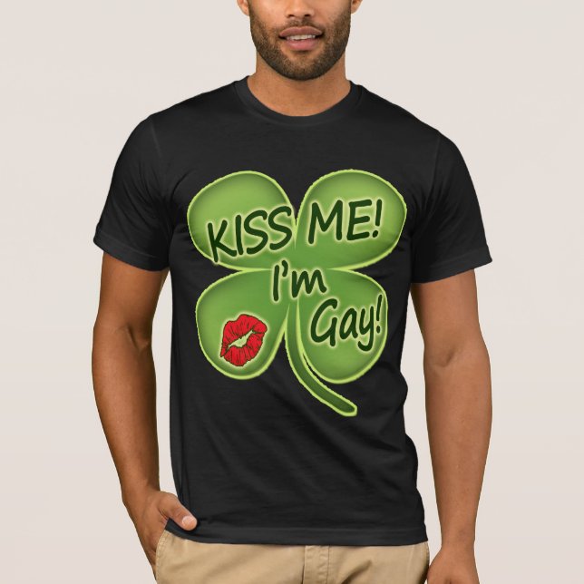 Iren küssen mich, den ich homosexuell bin T-Shirt (Vorderseite)