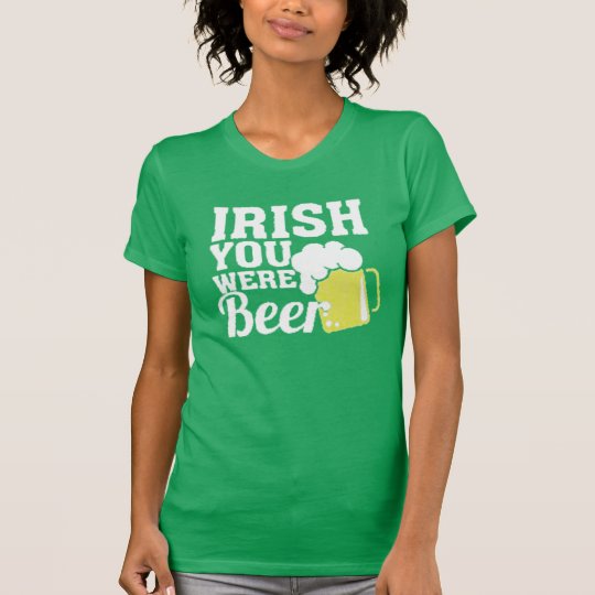 IREN WAREN SIE BIER-ST PATRICK TAGESShirt T-Shirt
