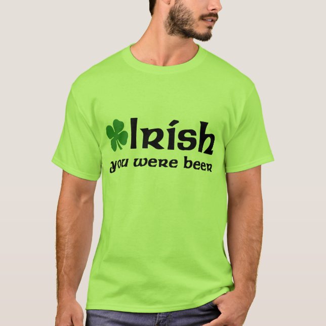 Iren waren Sie Bier-T - Shirt (Vorderseite)