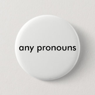 irgendein Pronomenknopf Button