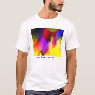 Irgendeine Farbe, die Sie mögen T-Shirt
