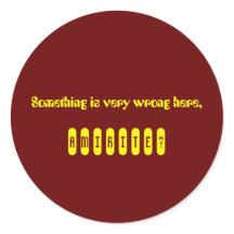 Irgendetwas stimmt nicht, amirites Sticker
