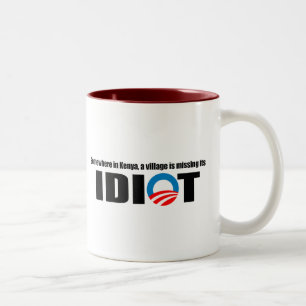 Irgendwo in Kenia ist ein Dorf sein Idiot vermisst Zweifarbige Tasse