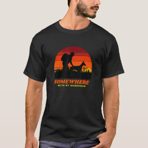Irgendwo Mit Meinem Dobermann Pinscher Herren Outd T-Shirt