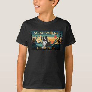 Irgendwo mit meiner Grenze Collie Vintages Wanderg T-Shirt