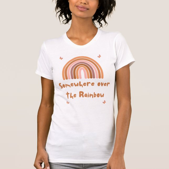 Irgendwo über dem Rainbow-T - Shirt (Vorderseite)