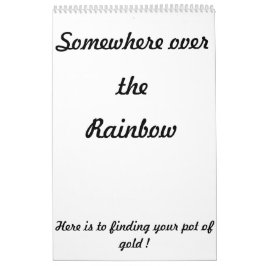 Irgendwo über dem Regenbogenkalender Kalender