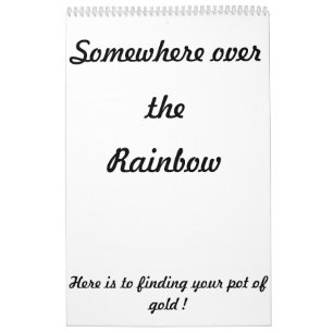 Irgendwo über dem Regenbogenkalender Kalender