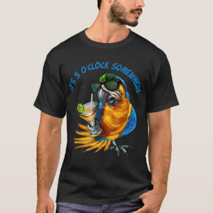 Irgendwo um 5 Uhr trinkt man Papagei T-Shirt