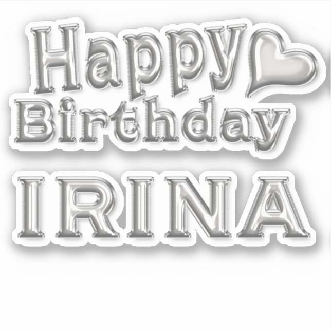 Irina Happy Birthday silver Aufkleber Sticker (Vorderseite)