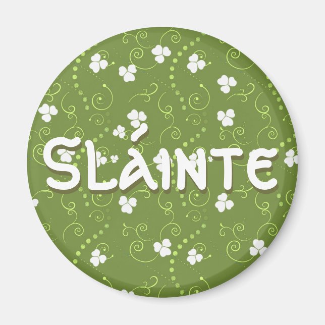 Irisch für Anklang oder Gesundheit Magnet (Vorne)