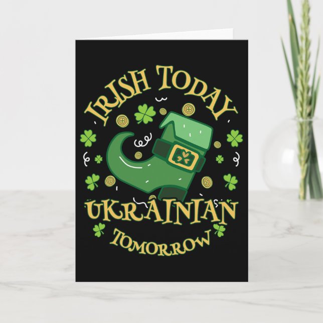 Irisch heute, Ukraine morgen St. Patrick's Day Karte (Vorderseite)