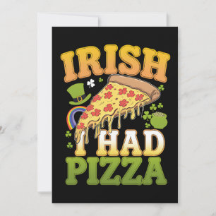 Irisch Ich Hatte Pizza Lustiger St Patricks Tag Li Einladung