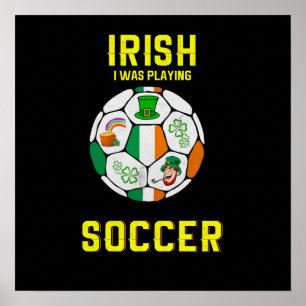 Irisch Ich spielte Fußball - Irland Pub Poster