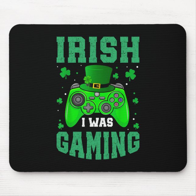 Irisch Ich spielte Mousepad (Vorne)