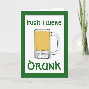 Irisch Ich war betrunken St. Patrick's Day Card Karte