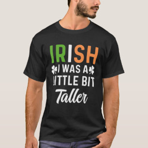Irisch ich war ein bisschen größer Rainbow St Patr T-Shirt