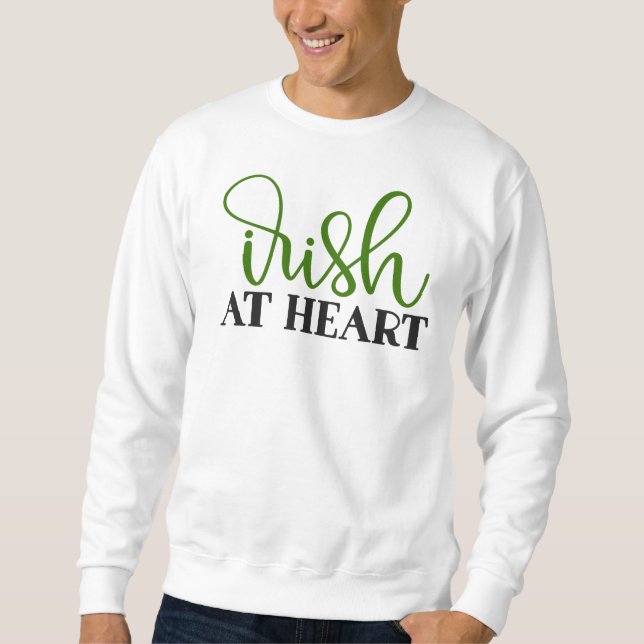 Irisch im Herzen Sweatshirt (Vorderseite)