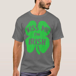 irisch küss mich im irish T-Shirt