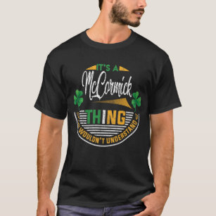 Irisch - McCormick Dinge, die Sie nicht verstehen  T-Shirt