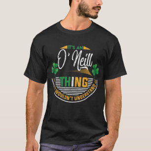 Irisch - O'Neill, was du nicht verstehen würdest T-Shirt