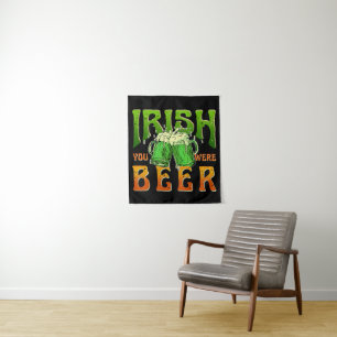 IRISCH SIE WAREN BIER WITZIG TRINKEN IRLAND WANDTEPPICH