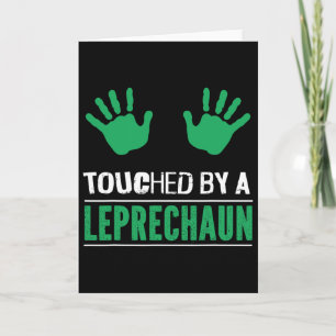 Irisch von einem Kobold berührt Funny Patricks Day Karte