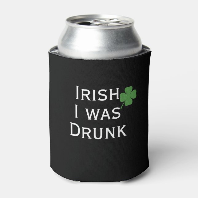 Irisch war ich Betrunken Black St. Patrick's Day Dosenkühler (Kanne Vorderseite)
