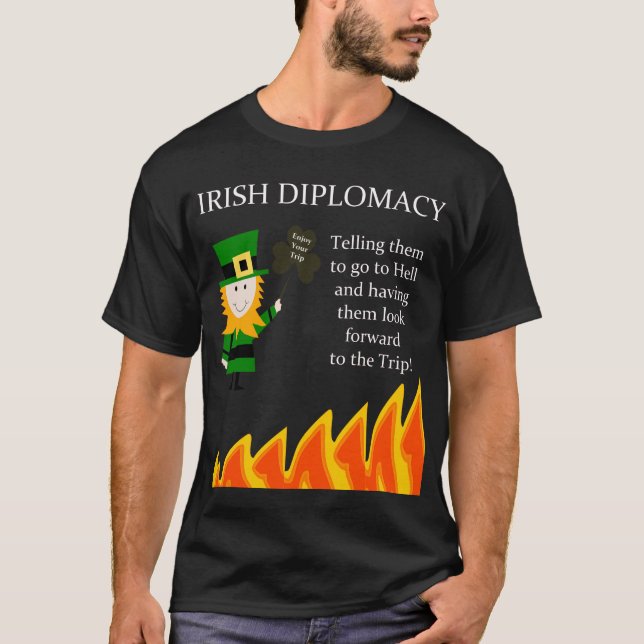 Irische Diplomatie T-Shirt (Vorderseite)