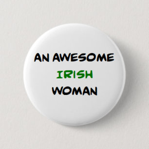irische Frau, großartig Button